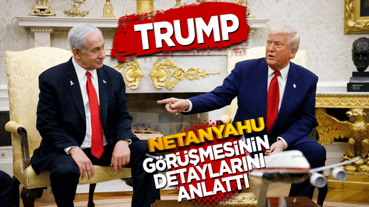 Trump: O görüşmenin detaylarını anlattı