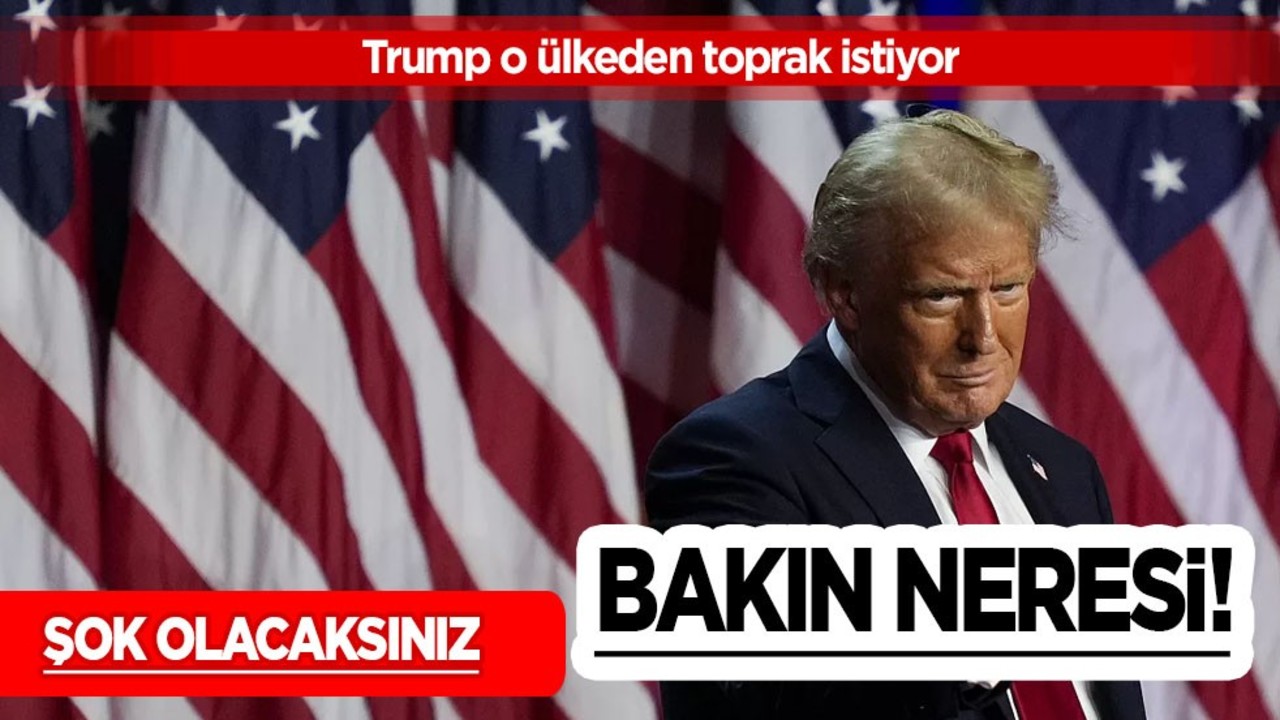 Trump o ülkeden toprak istiyor! Skandal haber: Derhal diye çağrı yaptı! Şok detayı
