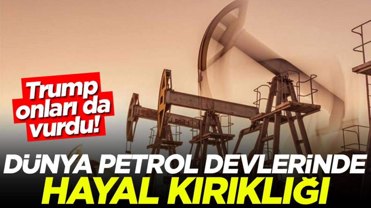 Trump onları da vurdu! Dünya petrol devlerinde hayal kırıklığı