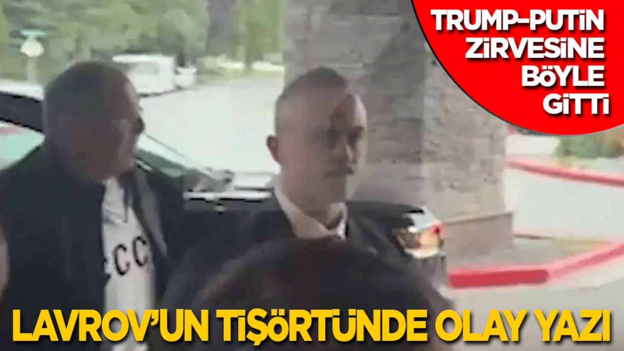 Trump-Putin zirvesine böyle gitti: Lavrov’un tişörtü olay oldu