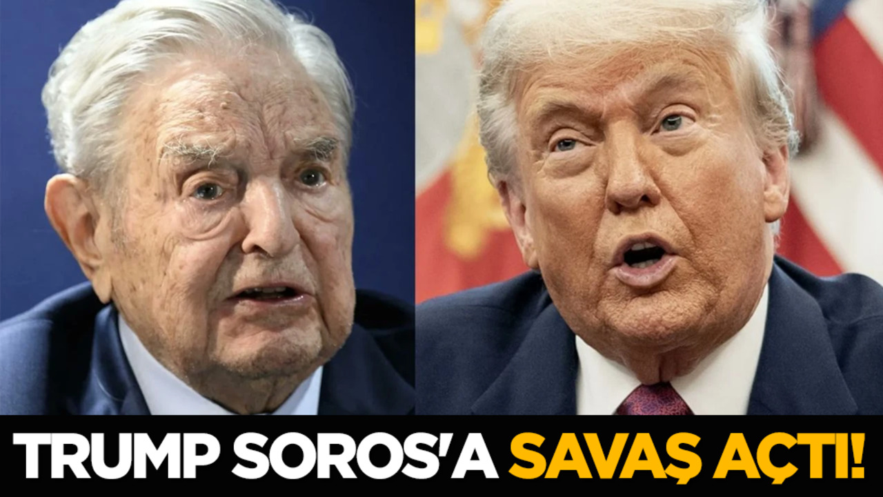 Trump Soros'a savaş açtı!