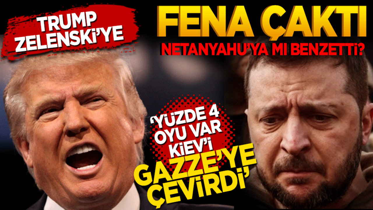Trump Zelenskiy'e fena çaktı! "Yüzde 4 Oyu Var, Kiev'i Gazze’ye çevirdi"