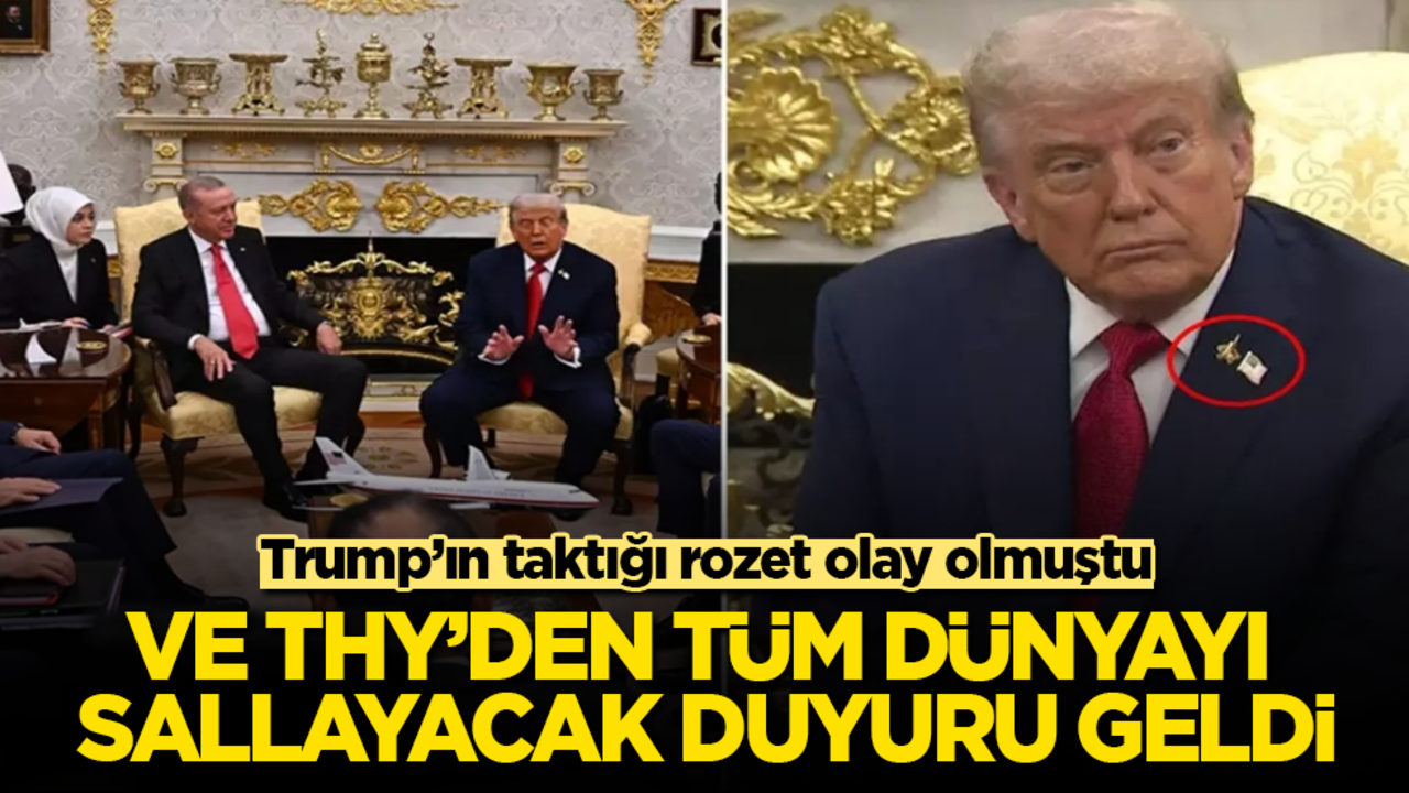 Trump’ın Erdoğan’la görüşmesinde taktığı rozet olay olmuştu! Ve THY’den tüm dünyayı sallayacak duyuru geldi