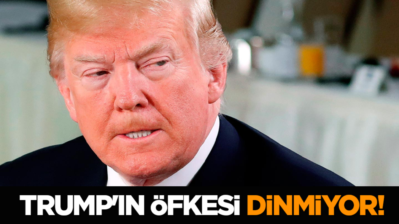 Trump'ın öfkesi dinmiyor! Böyle saldırdı