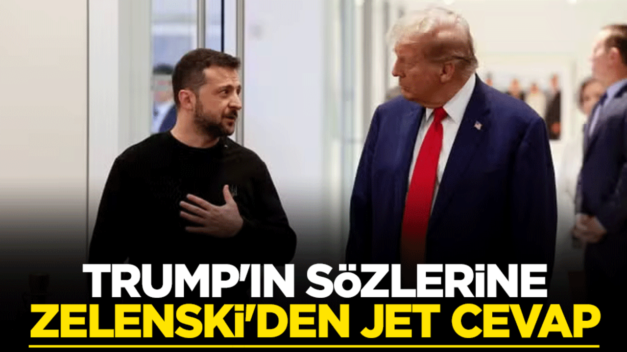 Trump'ın sözlerine Zelenski'den jet cevap