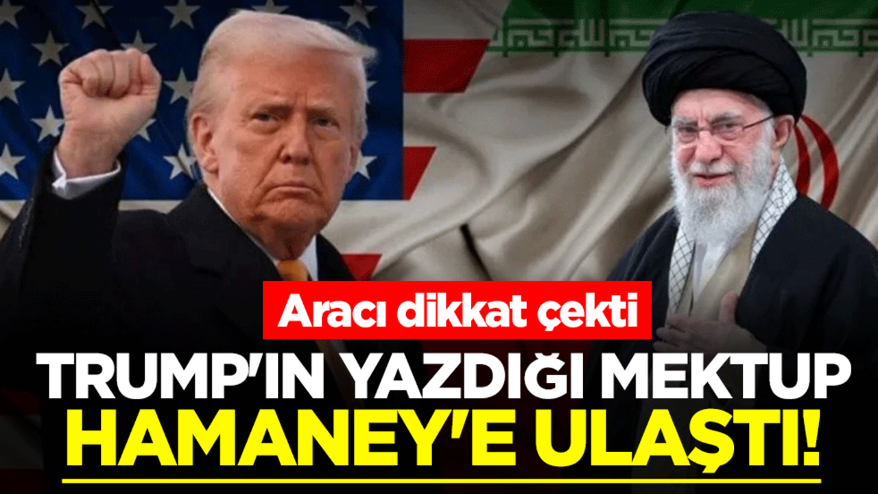 Trump'ın yazdığı mektup Hamaney'e ulaştı! Aracı dikkat çekti