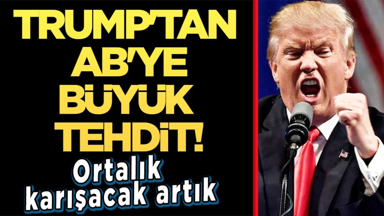 Trump'tan AB'ye yüzde 200 gümrük vergisi tehdidi! Trump'ın kararı pahalıya mal olabilir