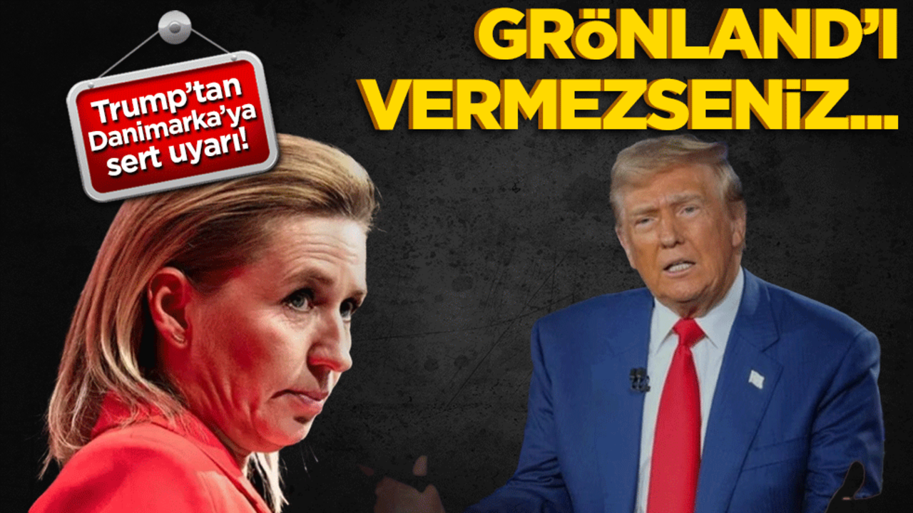 Trump'tan Danimarka'ya sert uyarı: Grönland'ı vermezseniz...