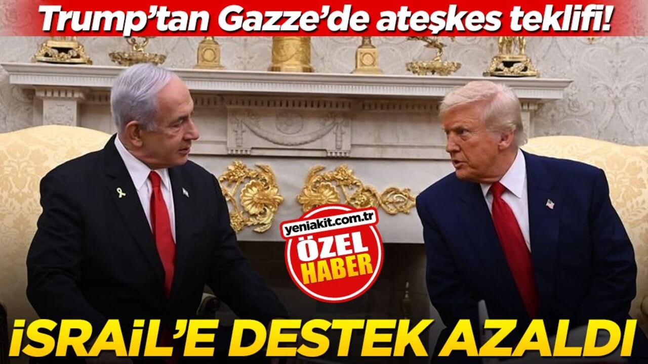 Trump’tan Gazze'de ateşkes teklifi! İsrail’e destek azaldı