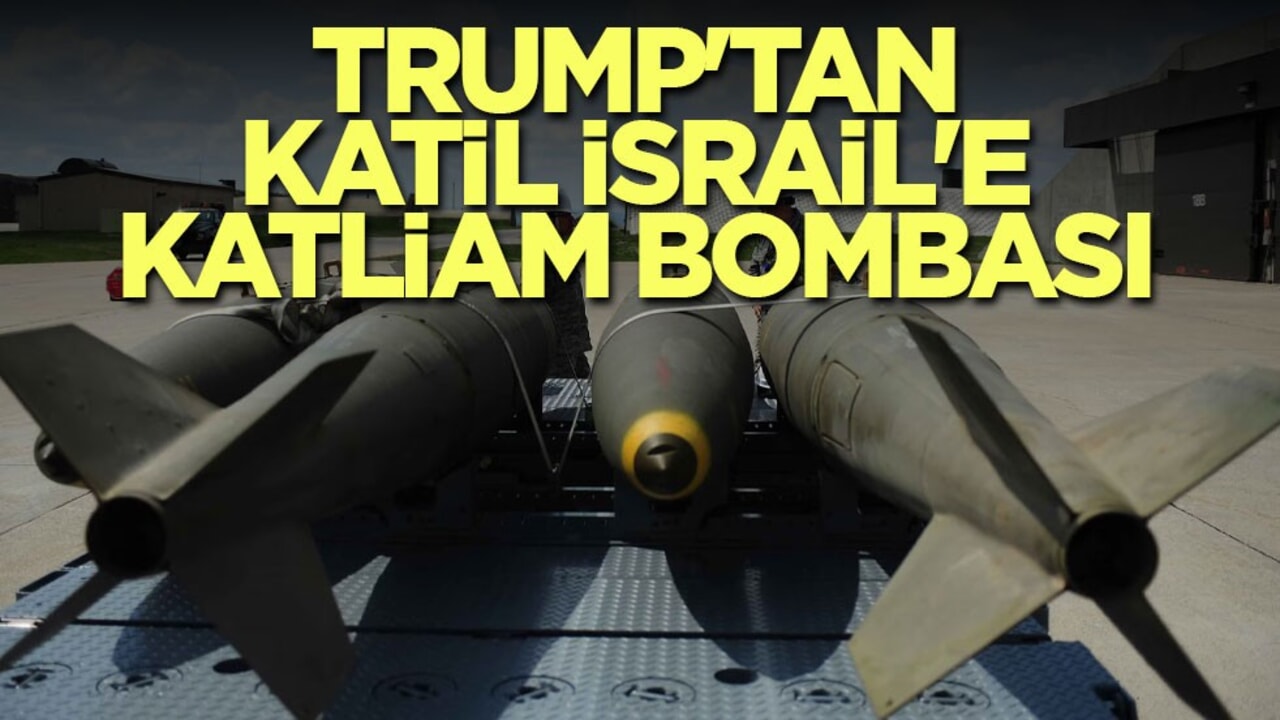 Trump'tan katil İsrail'e katliam bombası