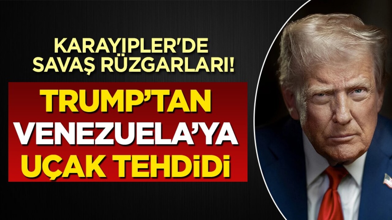 Trump'tan Venezuela'ya "Uçakları Düşürürüz" Tehdidi