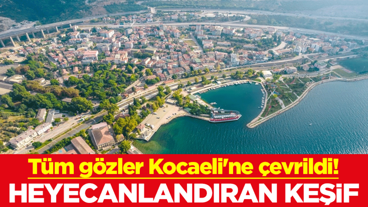 Tüm gözler Kocaeli'ne çevrildi! Sondaj çalışmasında heyecanlandıran keşif