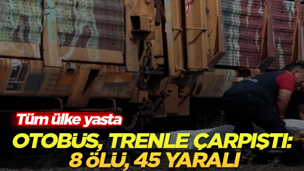 Tüm ülke yasta! Yolcu otobüsü, trenle çarpıştı: 8 ölü, 45 yaralı 
