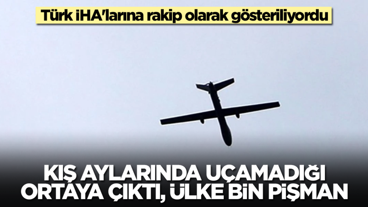 Türk İHA'larına rakip olarak gösteriliyordu: Kış aylarında uçamadığı ortaya çıktı, alan ülke bin pişman
