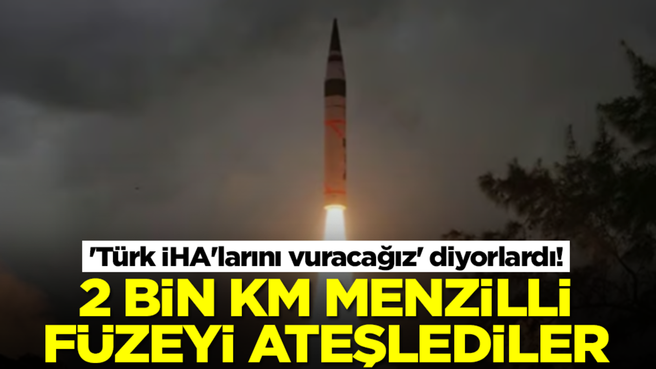 'Türk İHA'larını vuracağız' diyorlardı! 2 bin kilometre menzilli füzeyi ateşlediler