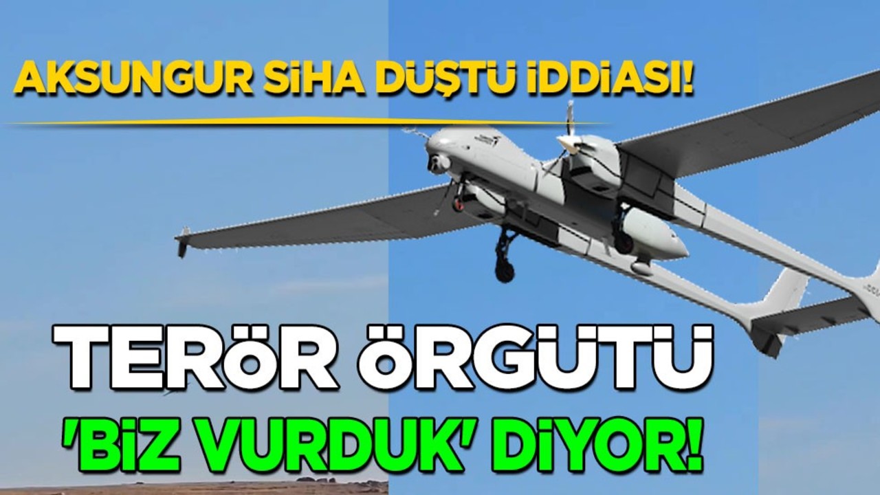 Türk İHA'sı düştü: Terör örgütü 'Biz vurduk' diyor: AKSUNGUR SİHA olduğu iddiası!