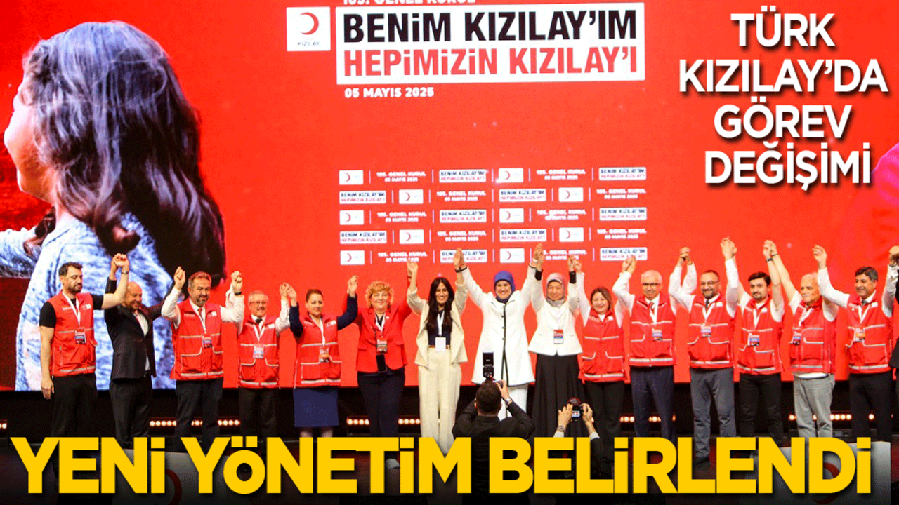 Türk Kızılay’da görev değişimi: Yeni yönetim belirlendi