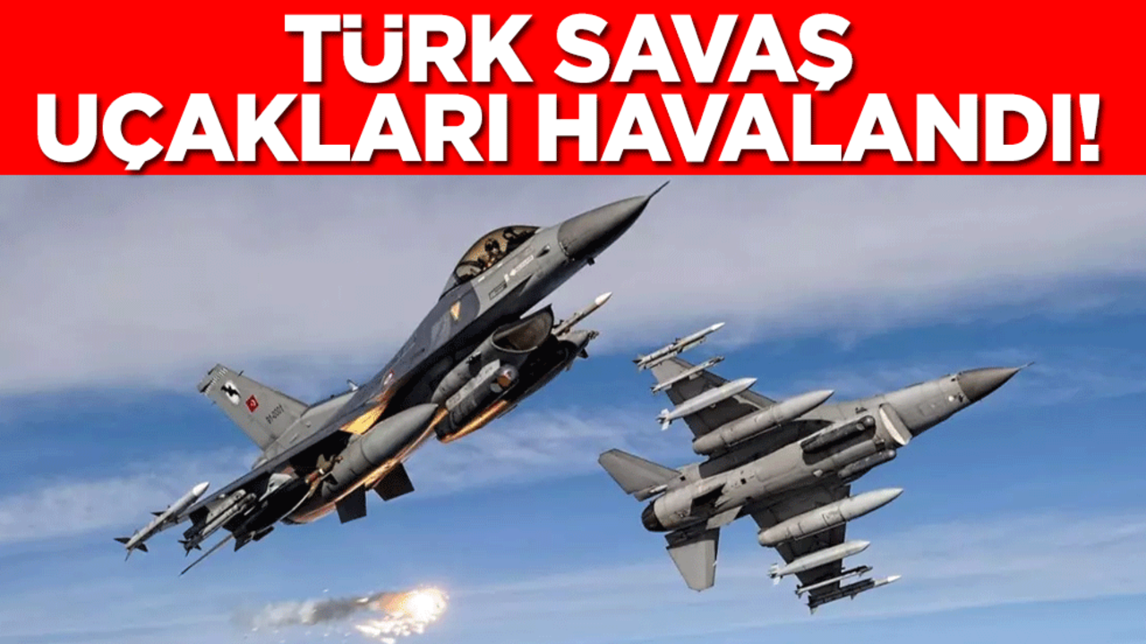 Türk savaş uçakları havalandı! Milli Savunma Bakanlığı: 3 terörist etkisiz hale getirildi