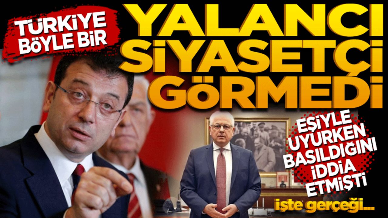 Türkiye böyle yalancı bir siyasetçi görmedi! Eşiyle uyurken basıldığını iddia etmişti! Gerçek ortaya çıktı