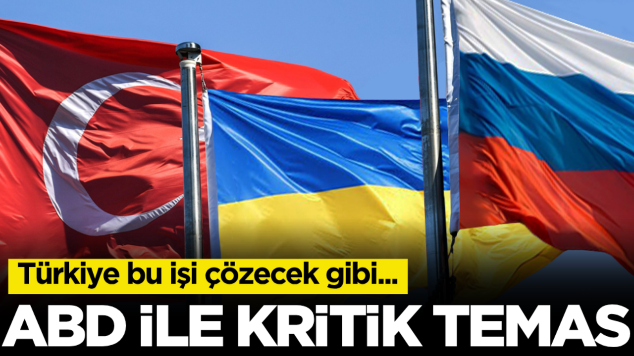 Türkiye bu işi çözecek gibi! ABD ile kritik temas
