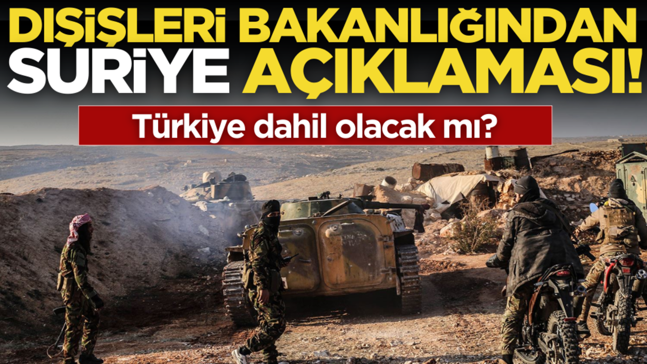 Türkiye dahil olacak mı? Dışişleri’nden Suriye açıklaması!