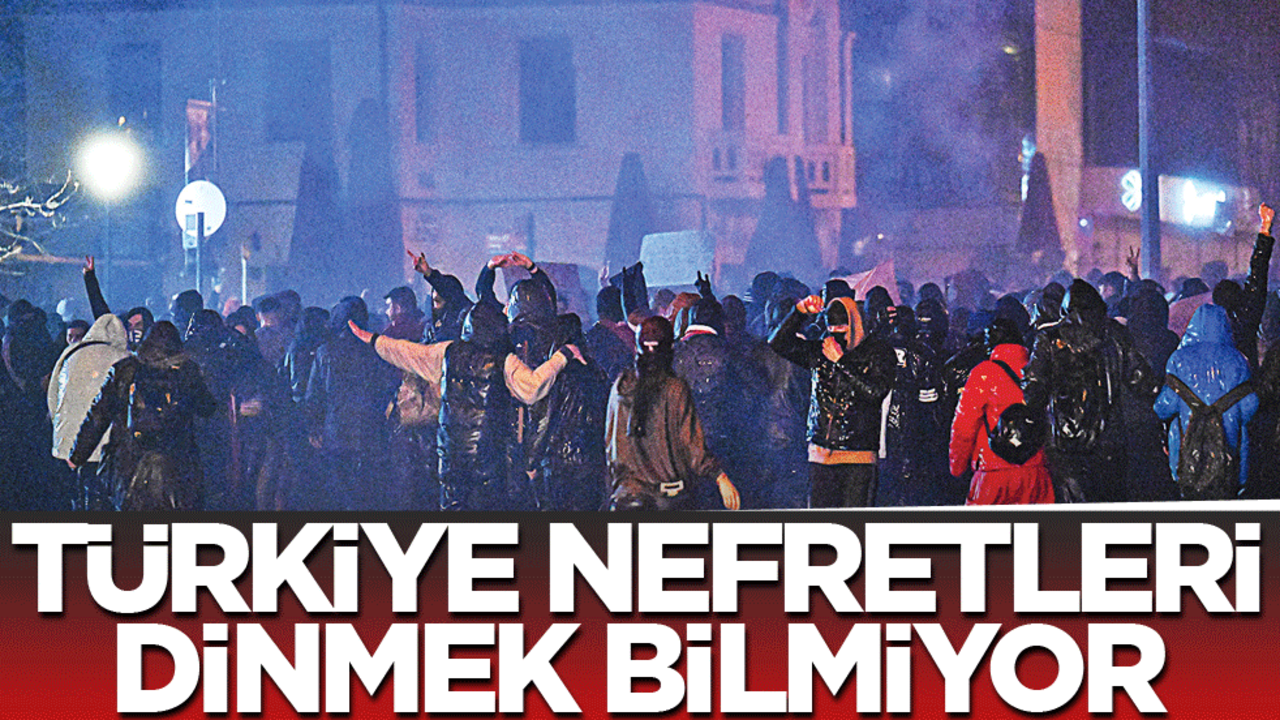Türkiye nefretleri dinmek bilmiyor