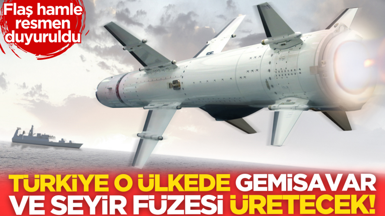 Türkiye o ülkede gemisavar ve seyir füzesi üretecek
