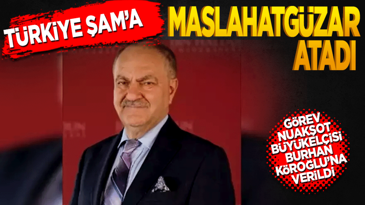 Türkiye Şam’a maslahatgüzar atadı