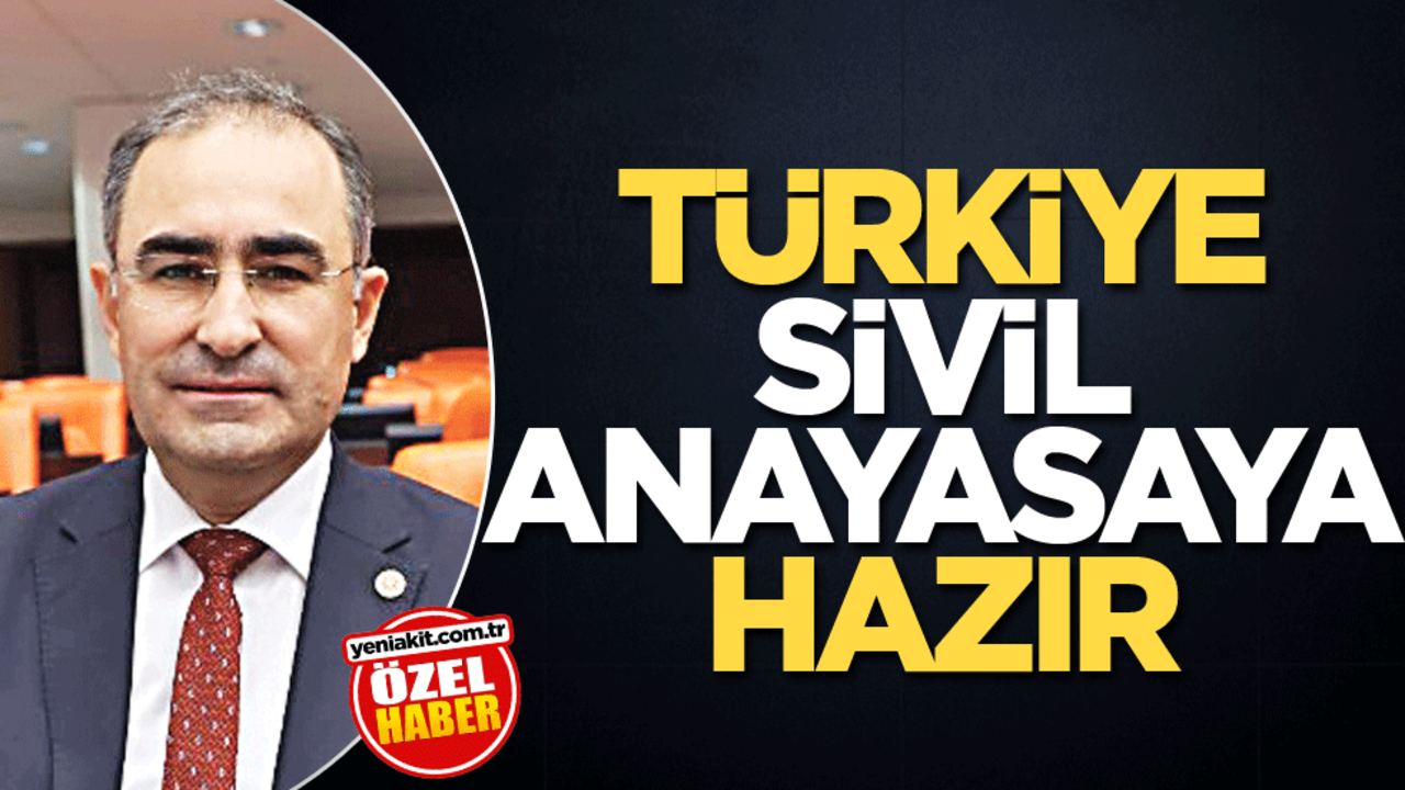 Türkiye sivil anayasaya hazır