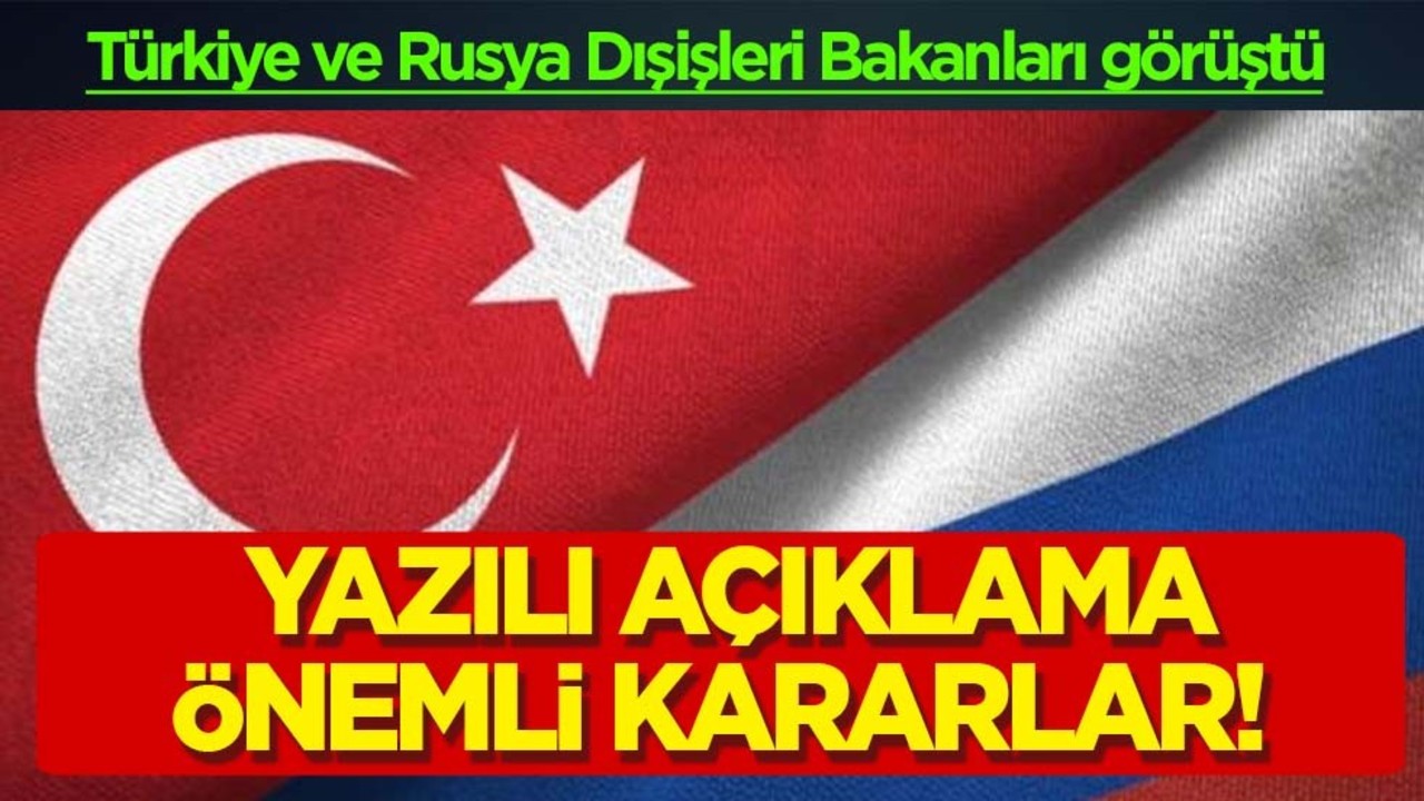 Türkiye ve Rusya Dışişleri Bakanları orada görüştü! Yetkili 2 isimden açıklama