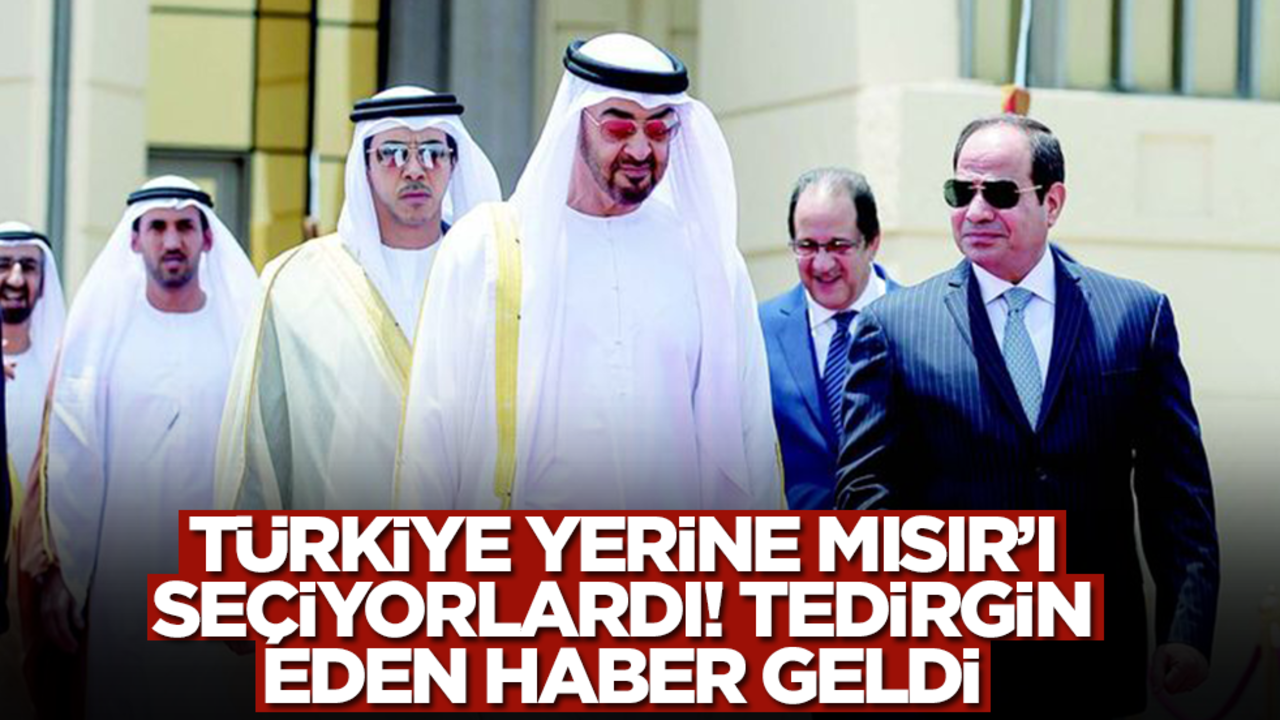 Türkiye yerine Mısır'ı seçiyorlardı! Tedirgin eden haber geldi