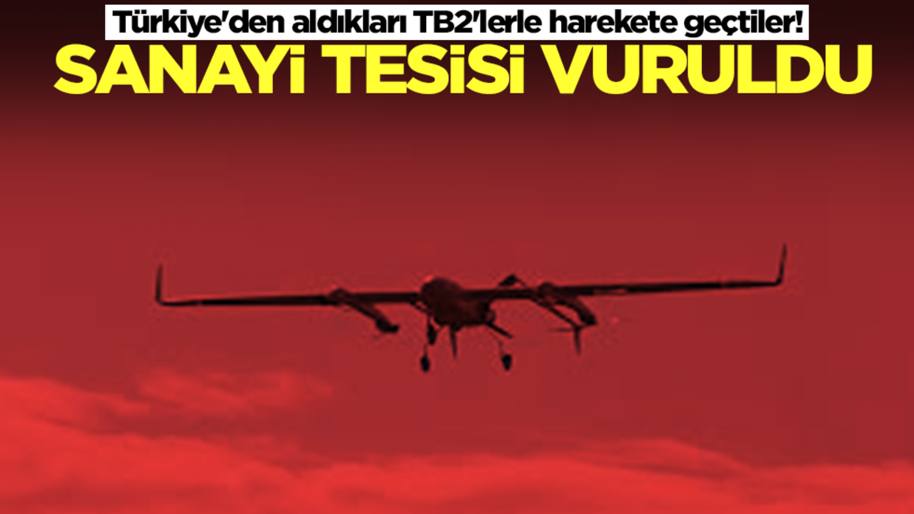 Türkiye'den aldıkları TB2'lerle harekete geçtiler! Sanayi tesisi vuruldu