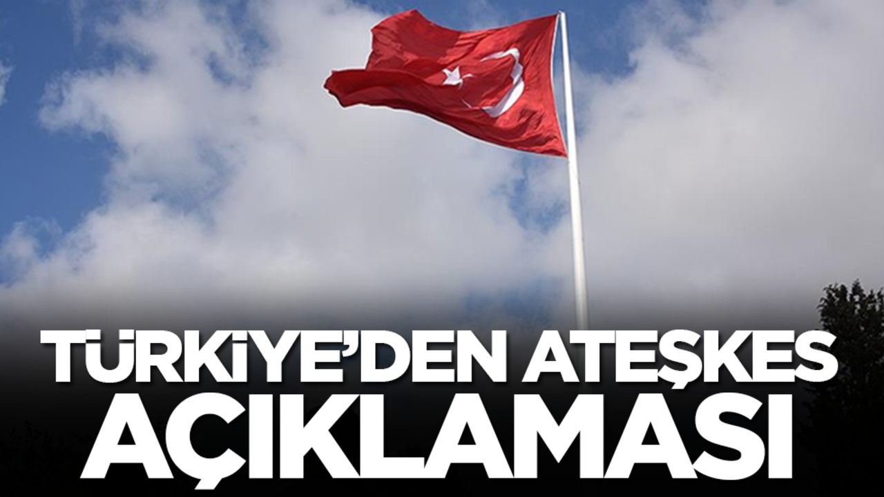 Türkiye'den 'ateşkes' açıklaması: Hem İran'ı hem İsrail'i hem de ABD'yi buna davet ediyoruz