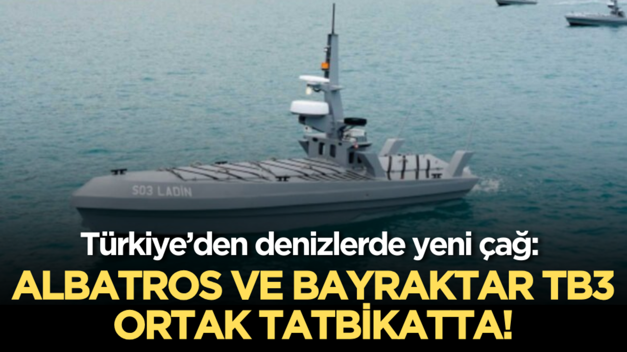 Türkiye’den denizlerde yeni çağ: ALBATROS ve Bayraktar TB3 ortak tatbikatta!