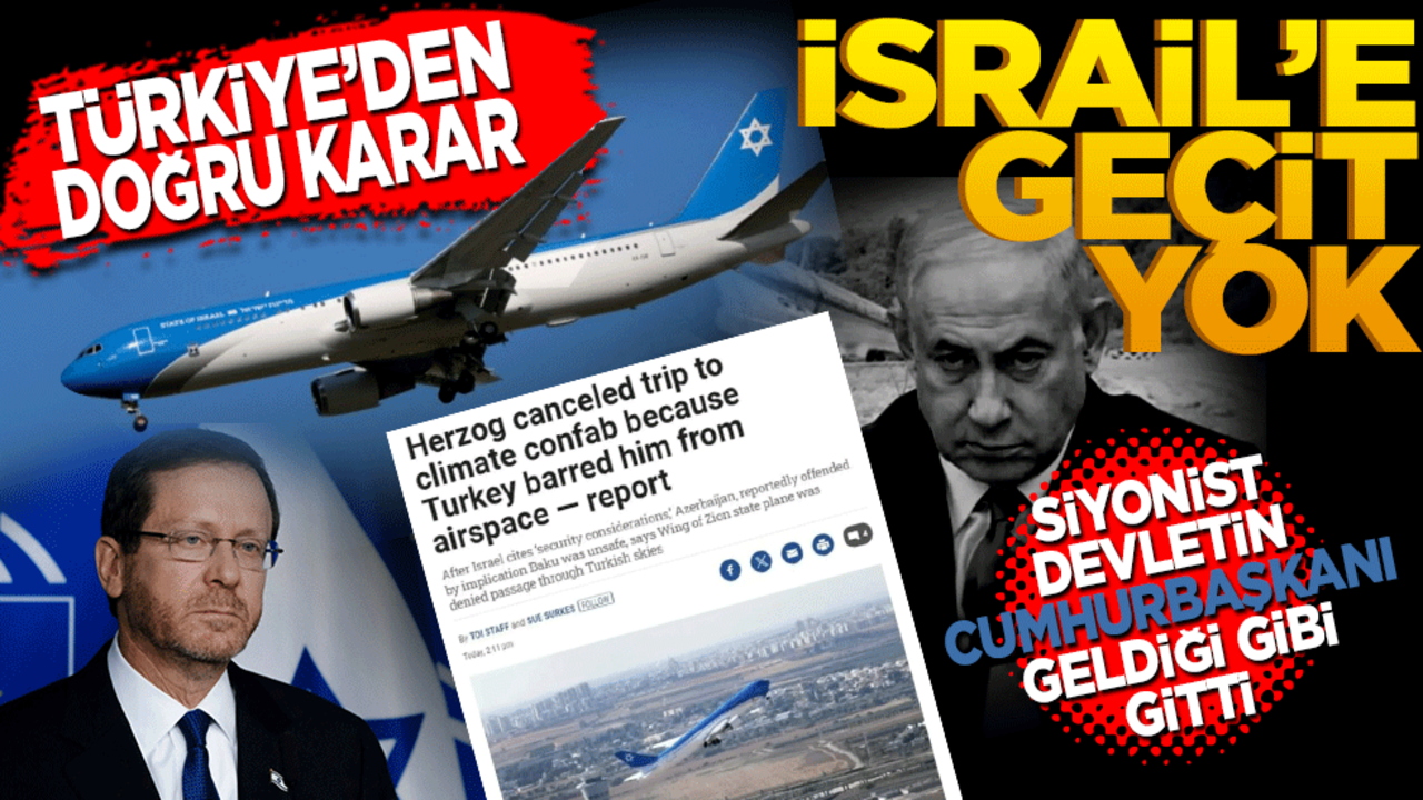 Türkiye’den doğru karar! İsrail’e geçit yok