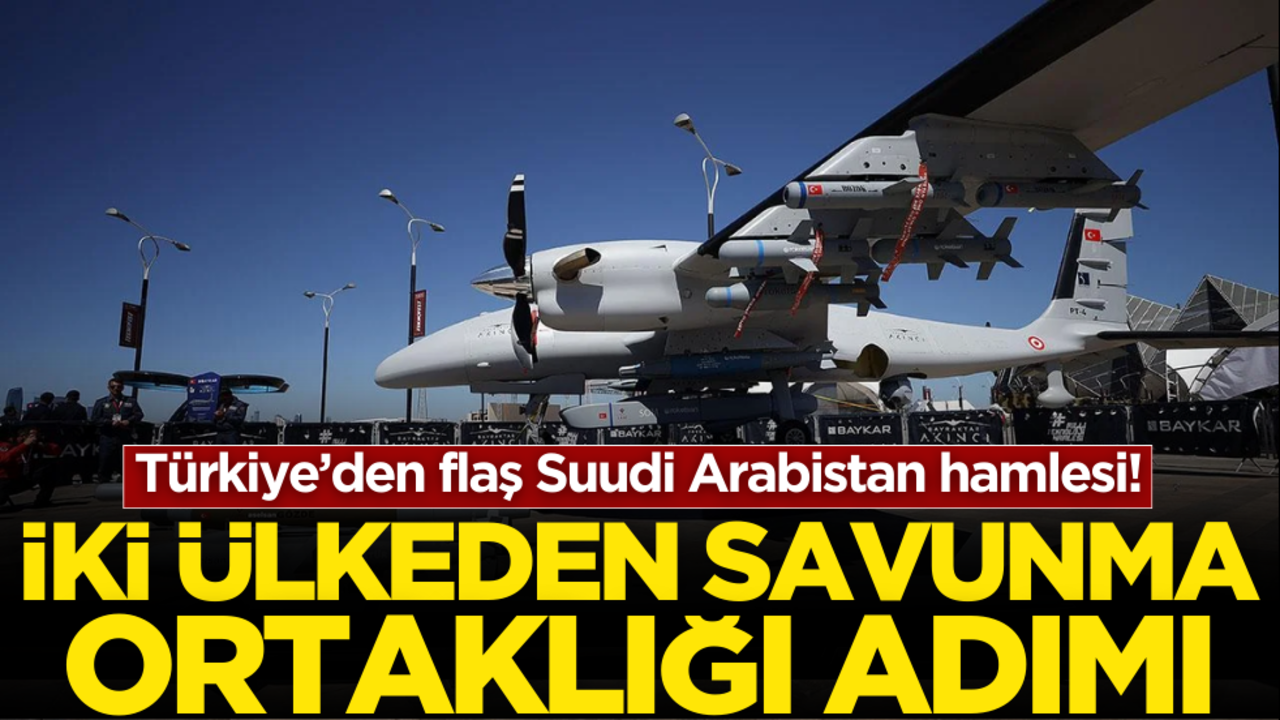 Türkiye’den flaş Suudi Arabistan hamlesi! İki ülkeden savunma ortaklığı adımı