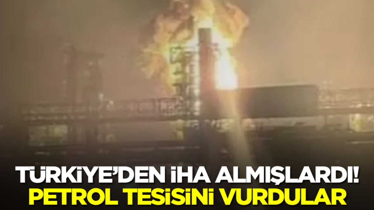Türkiye'den İHA almışlardı! Petrol tesisini vurdular