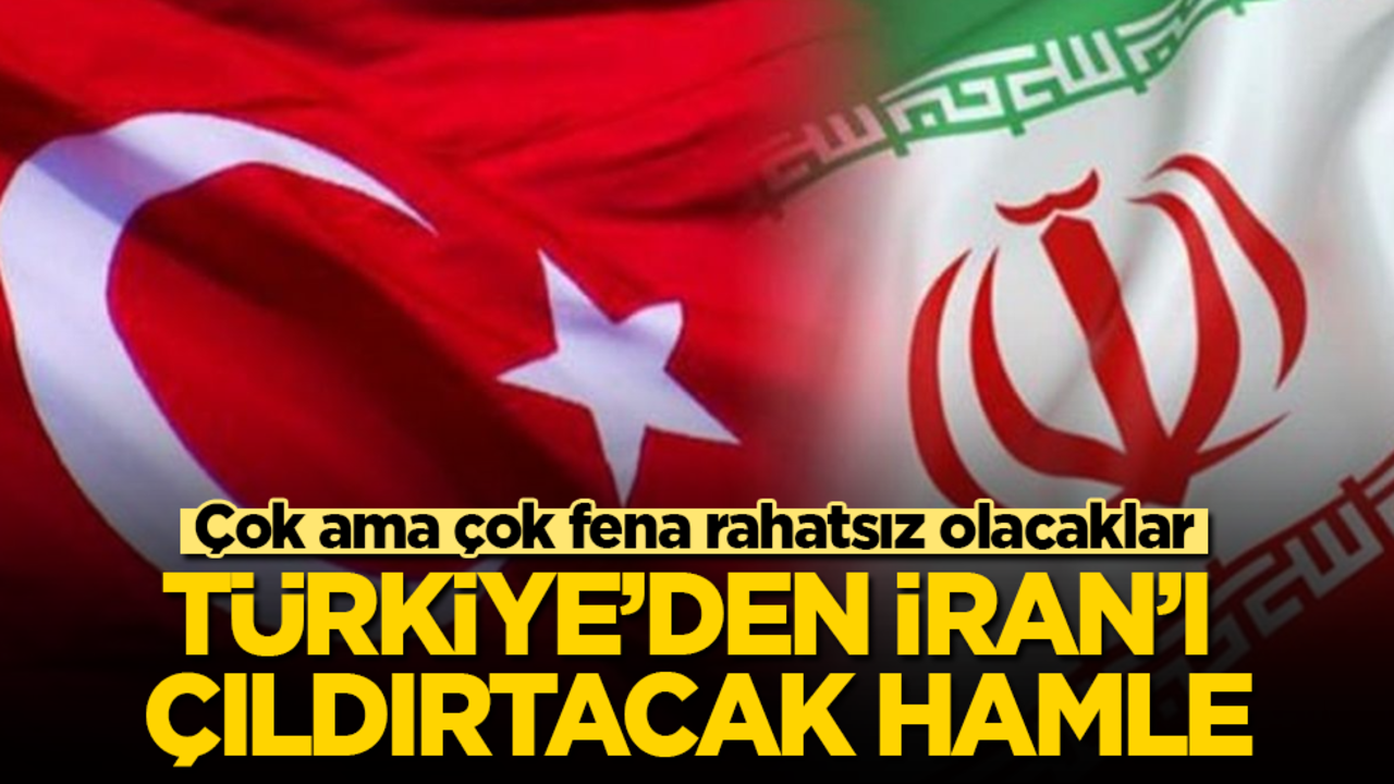 Türkiye'den İran'ı çıldırtacak hamle! Çok ama çok fena rahatsız olacaklar