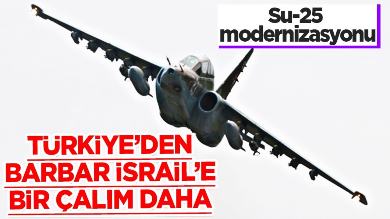 Türkiye'den İsrail'e Su-25 bombası: ‘RES’men o çalımı gündemi altüst etti! İsrail dehşete düştü