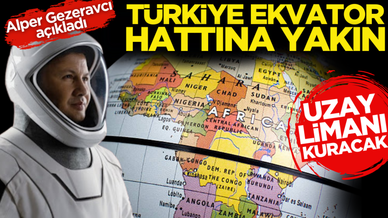 Türkiye’den müthiş hamle! Dünyanın göbeğinde uzay limanı projesi