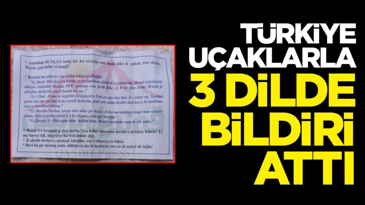 Türkiye'den PKK'lılara 3 dilde bildiri