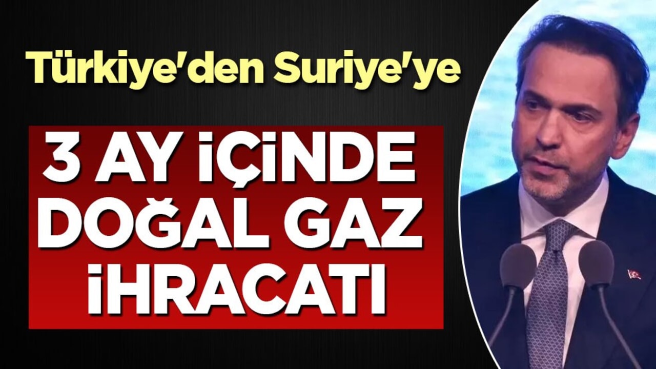 Türkiye'den Suriye'ye 3 ay içinde doğal gaz ihracatı: Türkiye kararı! Flaş hamle