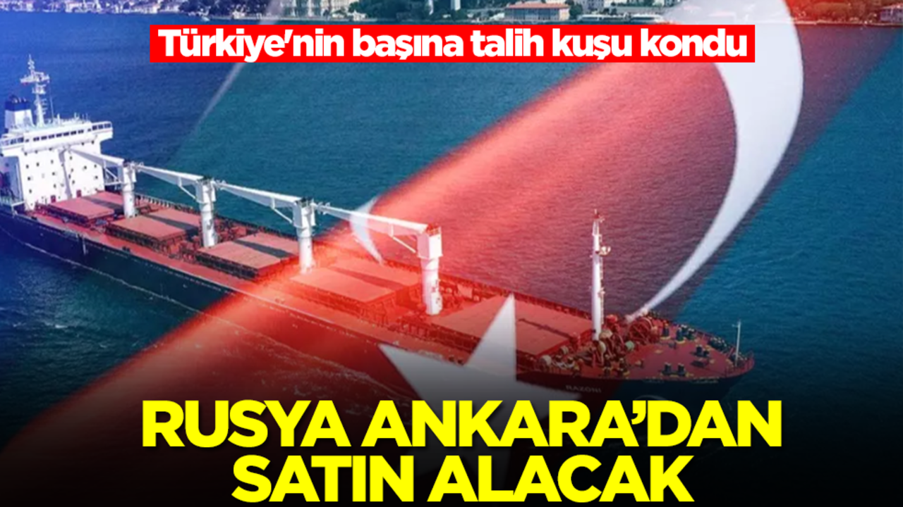 Türkiye'nin başına talih kuşu kondu! Rusya, Ankara'dan satın alacak