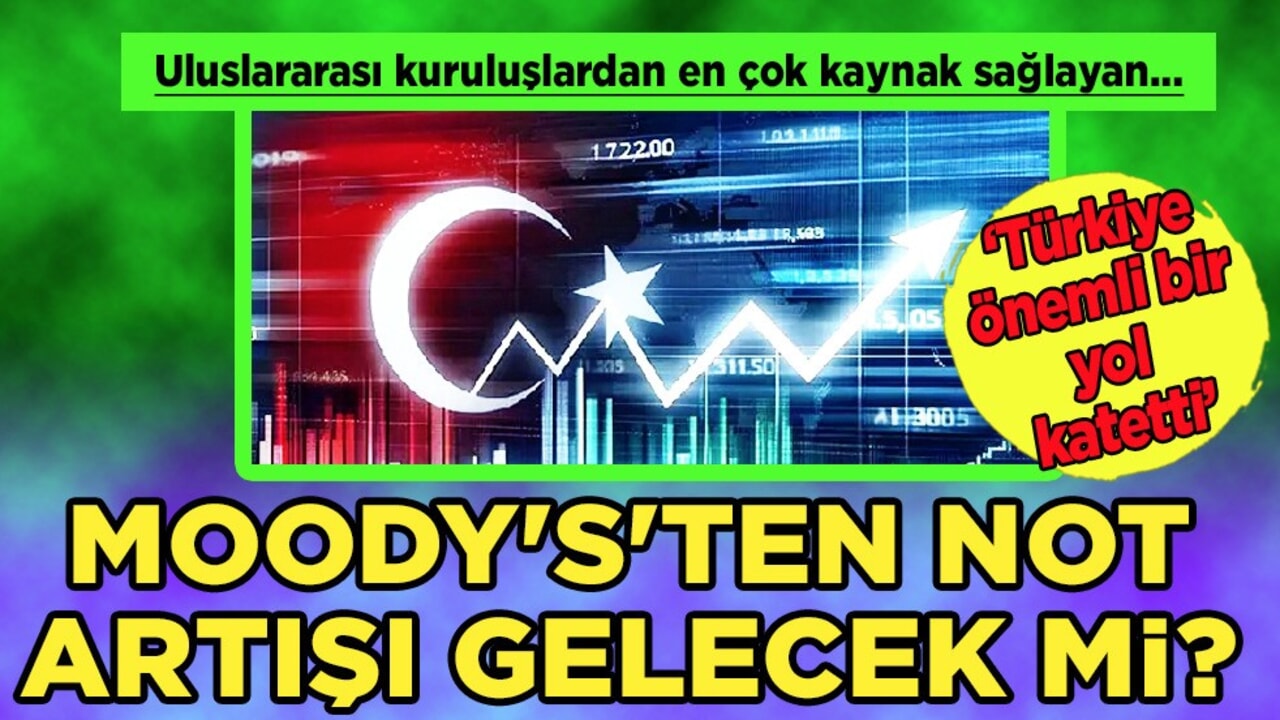Türkiye'nin CDS'leri: Moody’s’ten not artışı gelir mi? Ekonomist: ‘Türkiye önemli bir yol katetti’