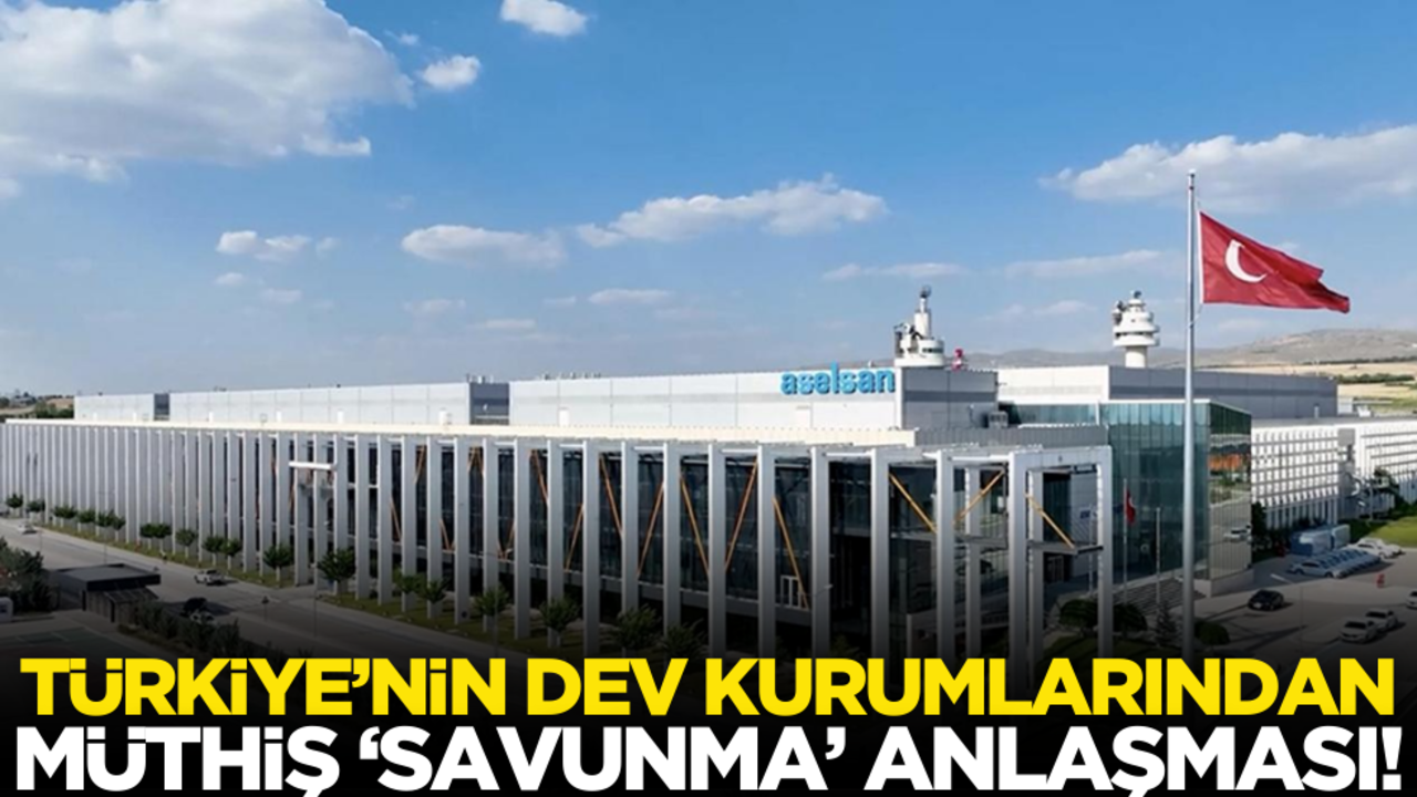 Türkiye’nin dev kurumlarından müthiş ‘savunma’ anlaşması!
