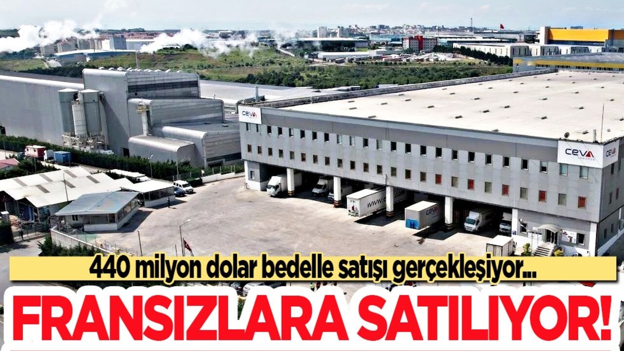 Türkiye'nin dev şirketi Fransızlara satılıyor: Türk devi 440 milyon dolar diyerek açıkladı!