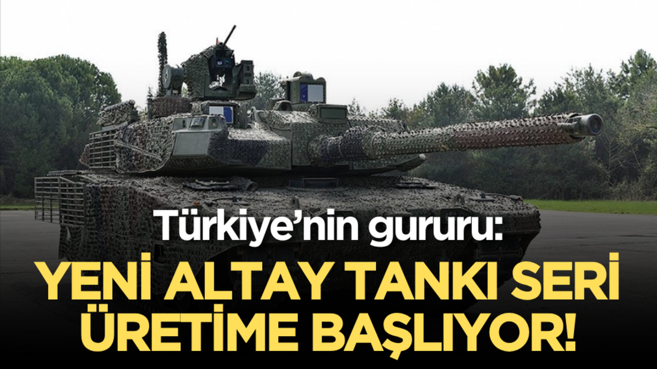Türkiye’nin gururu: Yeni ALTAY Tankı testleri geçti, seri üretim başlıyor!
