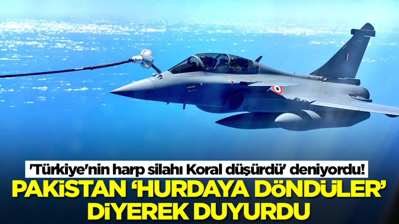 'Türkiye'nin harp silahı Koral düşürdü' deniyordu! Pakistan 'hurdaya döndüler' diyerek duyurdu