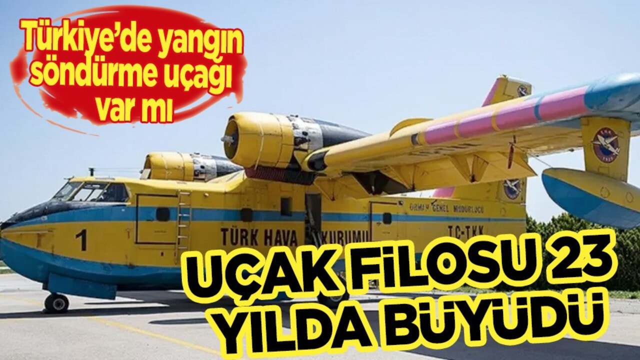 Türkiye'nin kaç tane yangın söndürme uçağı var? Türkiye'nin devi TUSAŞ'tan dev üretim