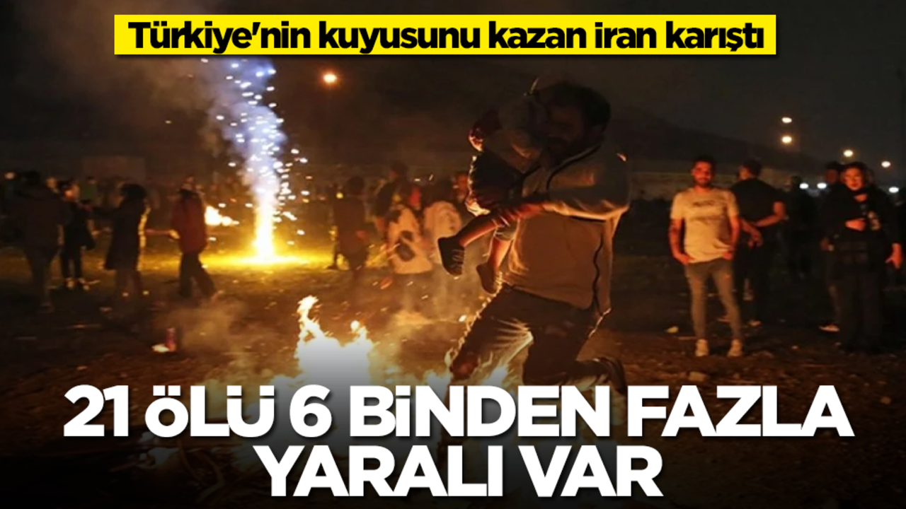 Türkiye'nin kuyusunu kazan İran karıştı: 21 ölü 6 binden fazla yaralı var